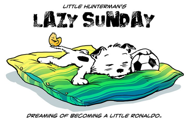 Little Hunterman - Lazy Sunday - dreaming of soccer and of becoming a little Ronaldo.