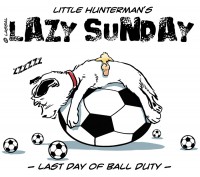 LittleHunterman- Lazy WorldCup Sunday