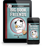 Little Hunterman Presents: The Big Book of Friendsk