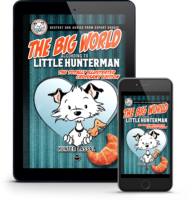 The Big World According to Little Hunterman eBook