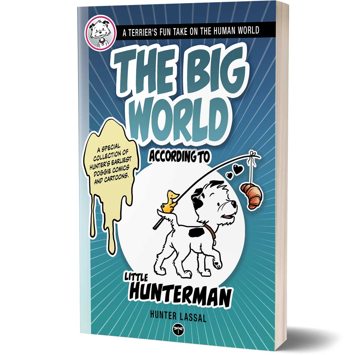 The Big World According to Little Hunterman 8.5 x 5.5 Paperback